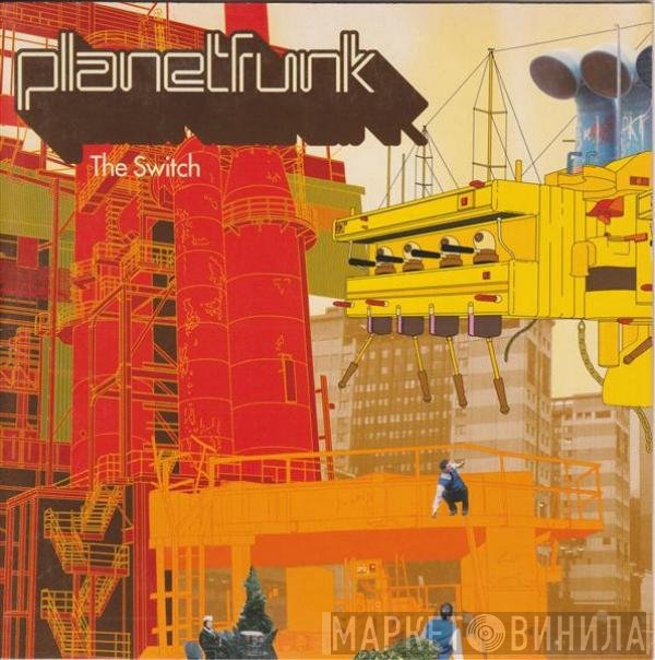 Planet Funk  - The Switch