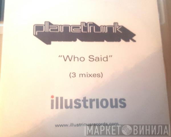 Planet Funk  - Who Said