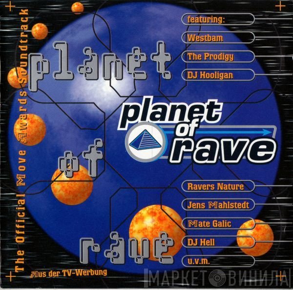  - Planet Of Rave