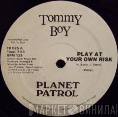Planet Patrol  - Play At Your Own Risk