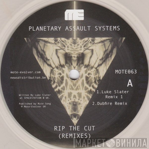 Planetary Assault Systems - Rip The Cut (Remixes)