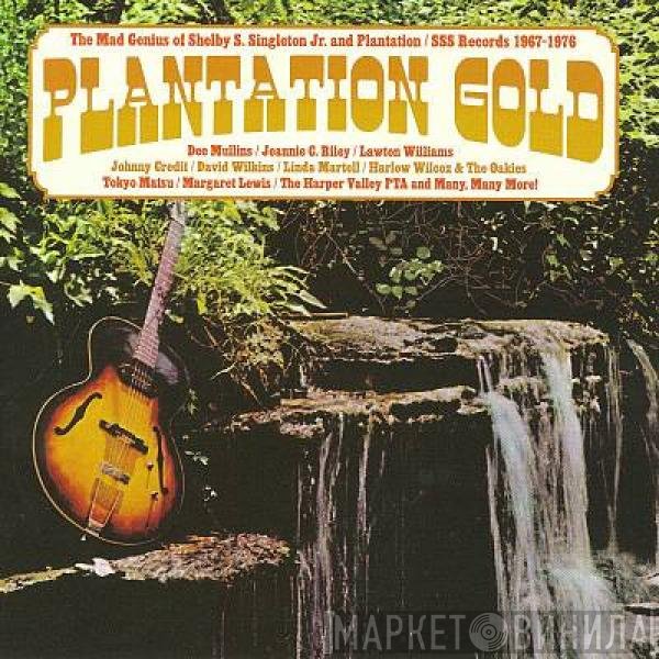  - Plantation Gold