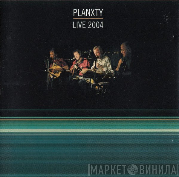 Planxty - Live 2004