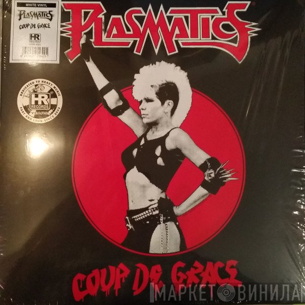 Plasmatics  - Coup De Grace