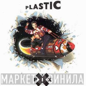 Plastic Bertrand  - Pix