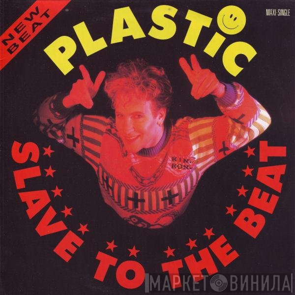 Plastic Bertrand  - Slave To The Beat