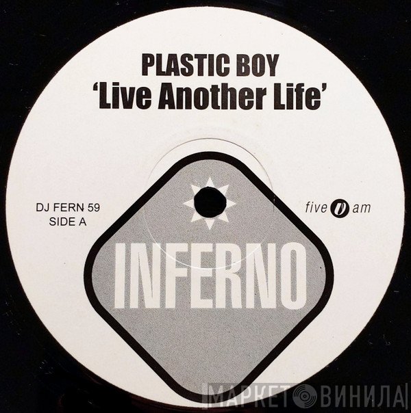 Plastic Boy - Live Another Life