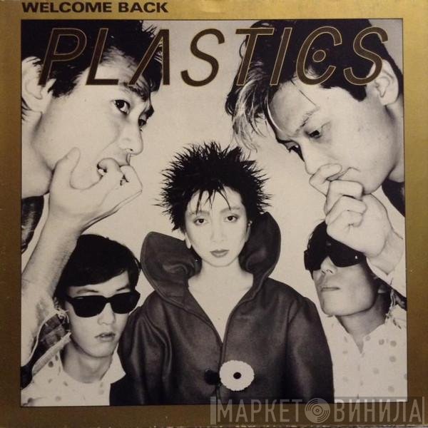 Plastics  - Welcome Back