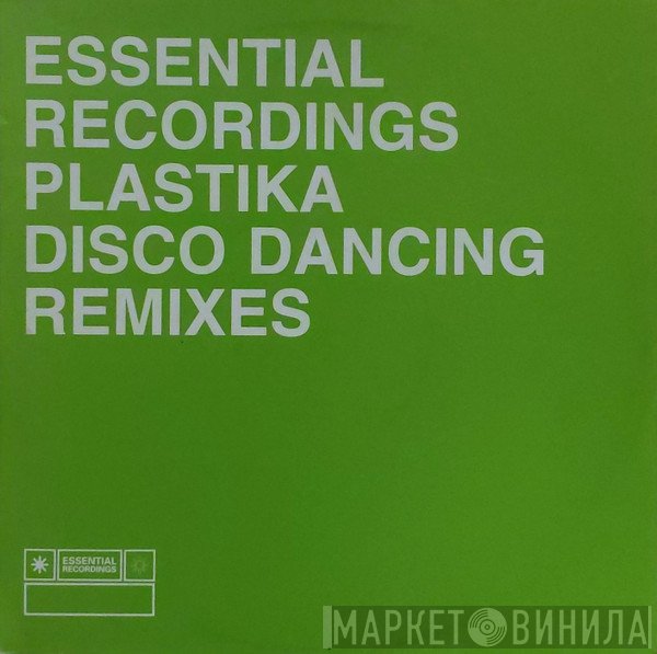 Plastika - Disco Dancing (Remixes)