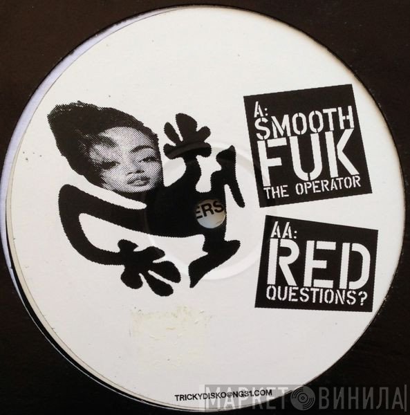 Plastikman, Sade, Dave Clarke, Howard Jones - Smooth Fuk The Operator / Red Questions?
