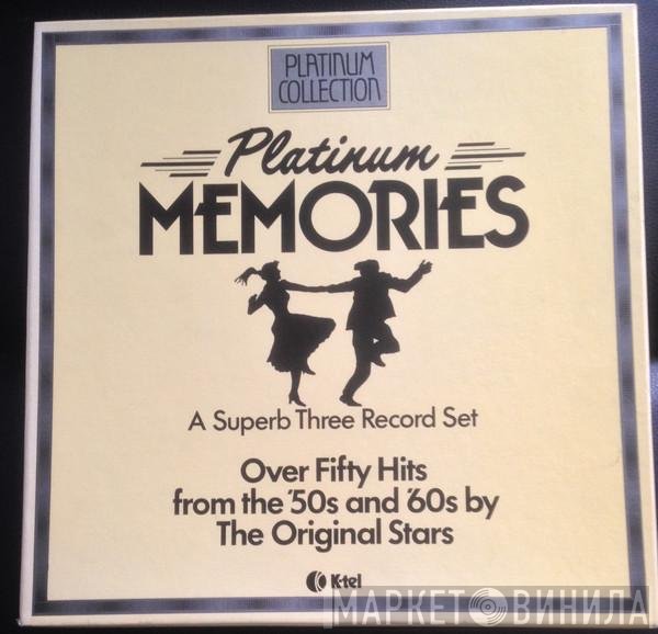  - Platinum Memories