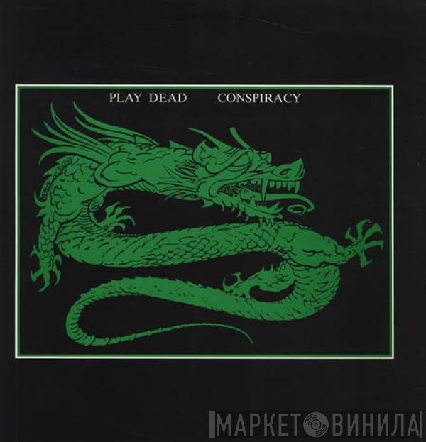 Play Dead  - Conspiracy