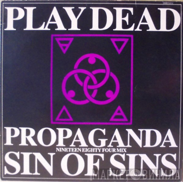 Play Dead  - Propaganda (Nineteen Eighty Four Mix)