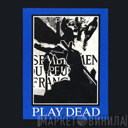 Play Dead  - Propaganda