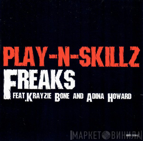 Play-N-Skillz Featuring Krayzie Bone And Adina Howard  - Freaks