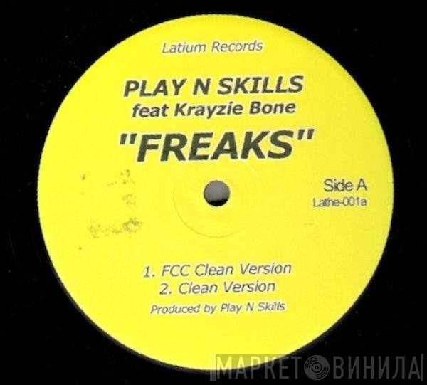 Play-N-Skillz Featuring Krayzie Bone  - Freaks