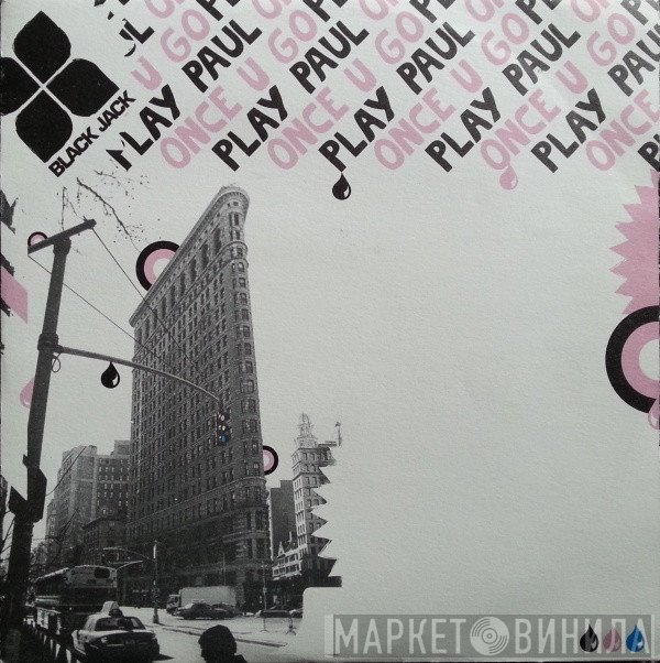 Play Paul - Once U Go