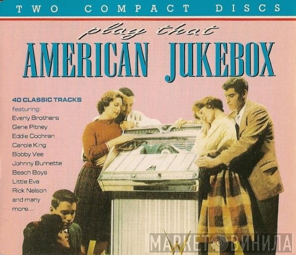 - Play That American Jukebox