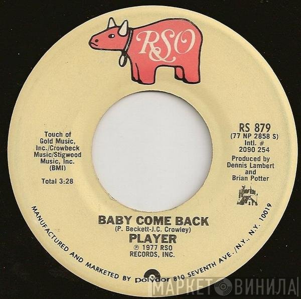 Player   - Baby Come Back