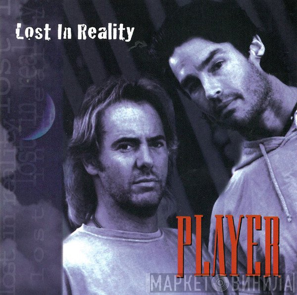 Player   - Lost In Reality