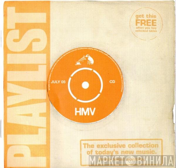  - Playlist: July 2005