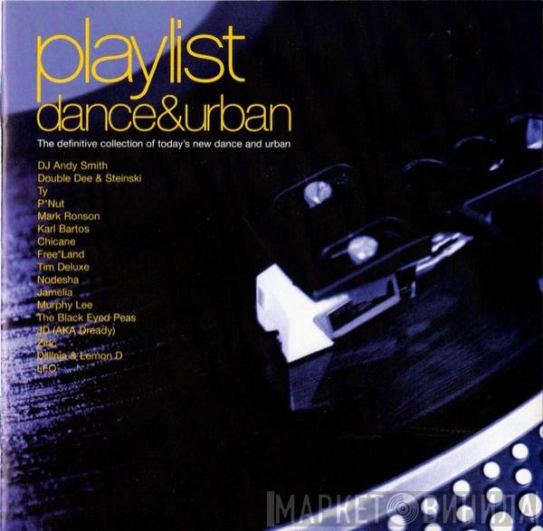  - Playlist - Dance & Urban