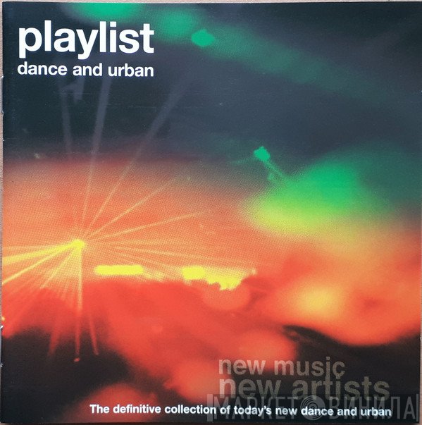 - Playlist - Dance And Urban