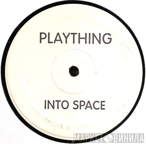 Plaything - Into Space