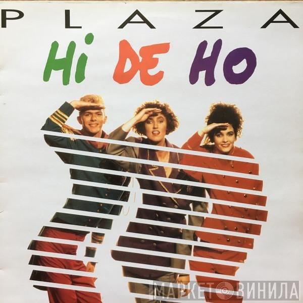 Plaza  - Hi De Ho