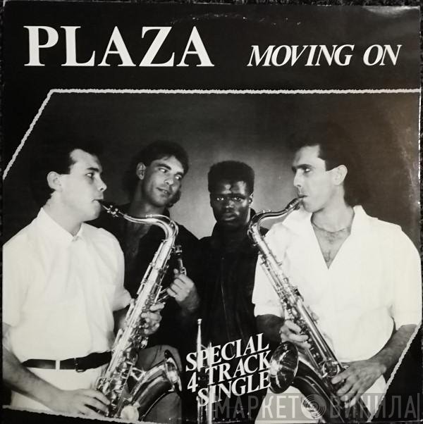 Plaza  - Moving On