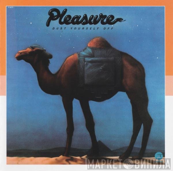 Pleasure   - Dust Yourself Off