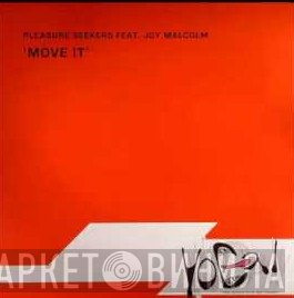 Pleasure Seekers , Joy Malcolm - Move It