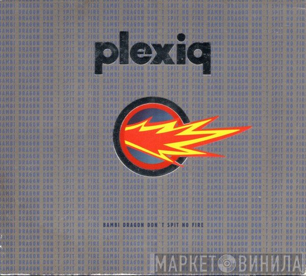 Plexiq - Bambi Dragon Don't Spit No Fire