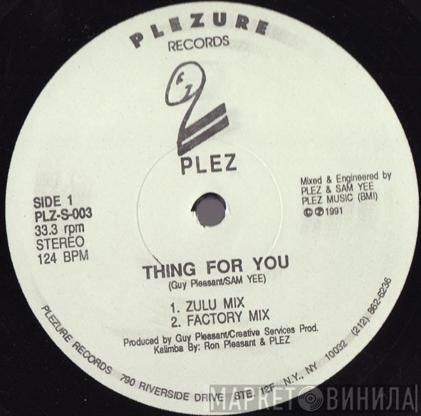 Plez  - Thing For You