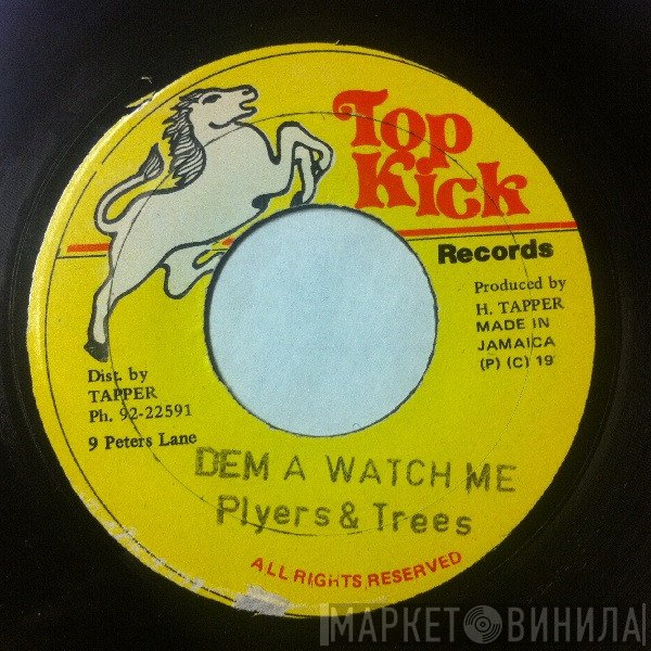 Pliers & General Trees  - Dem A Watch Me