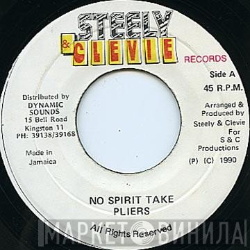 Pliers - No Spirit Take
