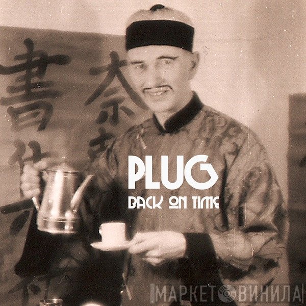 Plug  - Back On Time