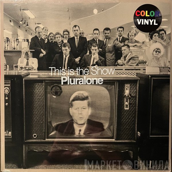 Pluralone - This Is The Show