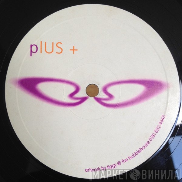 Plus  - +