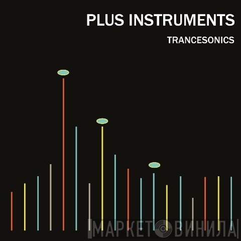 Plus Instruments  - Trancesonics