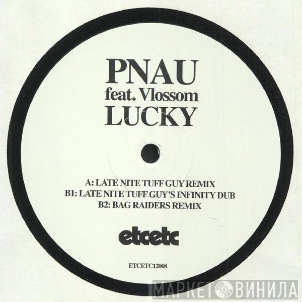 Pnau, Vlossom - Lucky