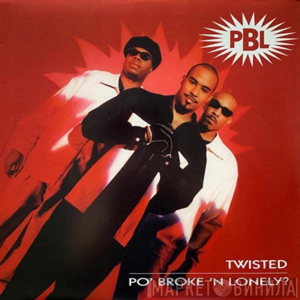 Po' Broke &amp; Lonely - Twisted