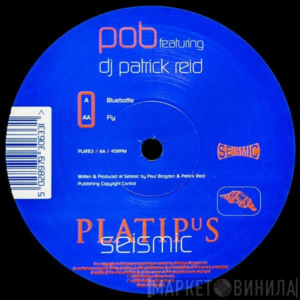 Pob, Patrick Reid - Bluebottle / Fly