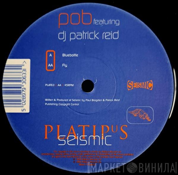 Pob Featuring Patrick Reid  - Bluebottle / Fly