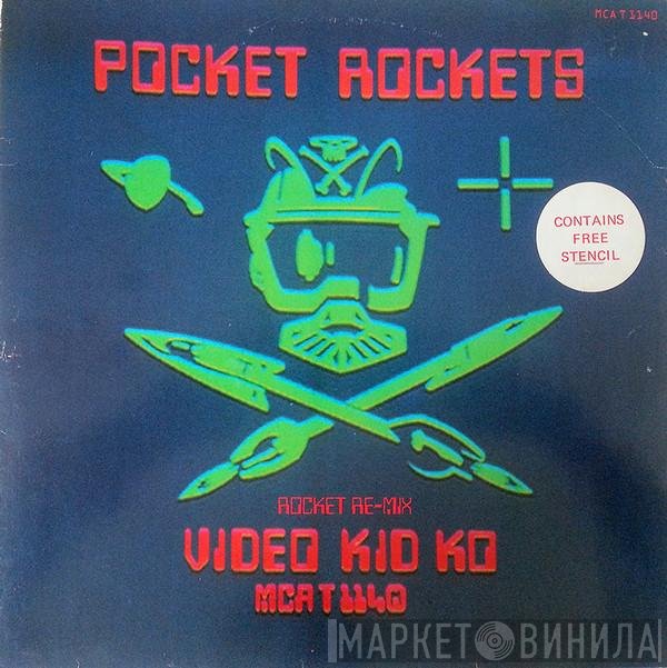 Pocket Rockets  - Video Kid KO