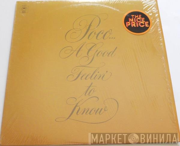 Poco   - A Good Feelin' To Know