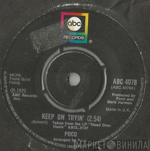 Poco  - Keep On Tryin'