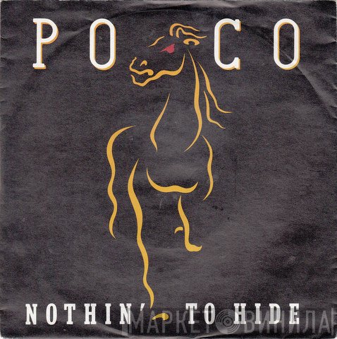 Poco   - Nothin' To Hide