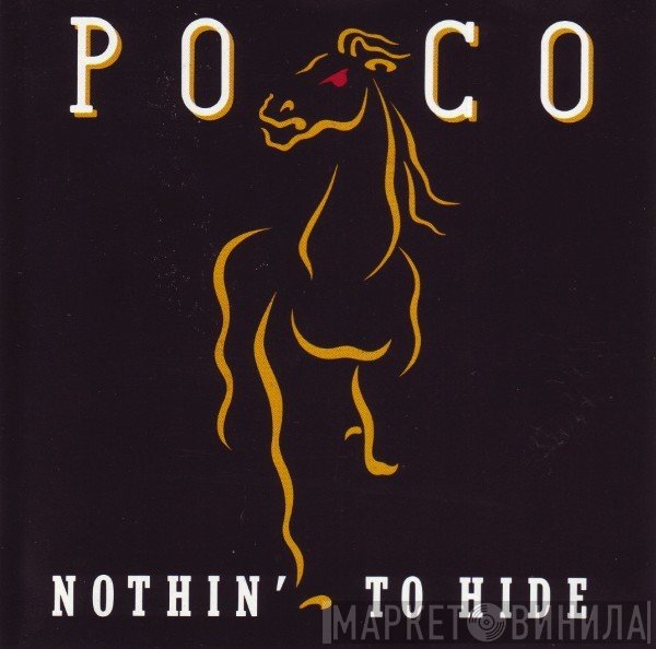 Poco   - Nothin' To Hide