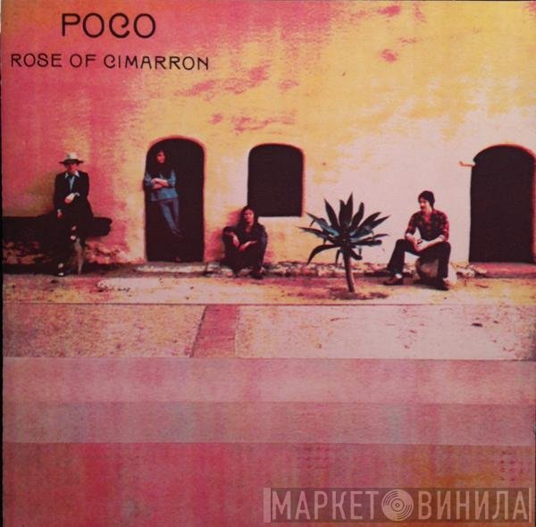 Poco  - Rose Of Cimarron